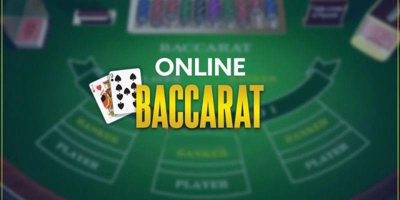Chơi Bài Baccarat Online Dễ Hiểu, Dễ Thắng Cho Người Mới